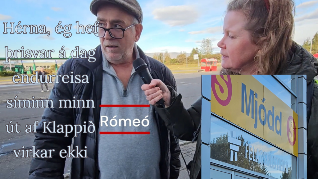 Hvað segir Rómeó um Strætó í Mjóddinni?