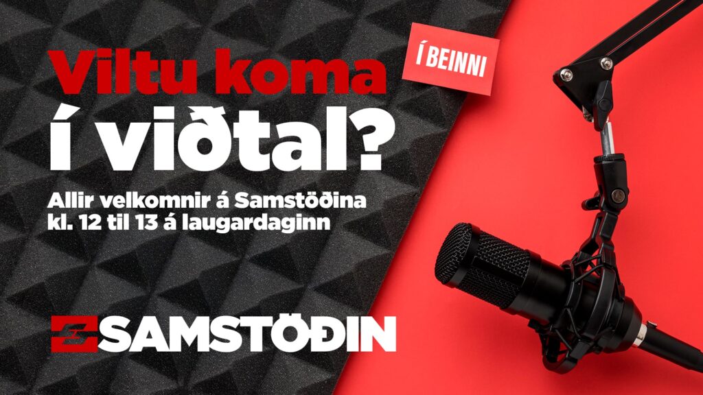 Öllum boðið til viðtals á Samstöðinni